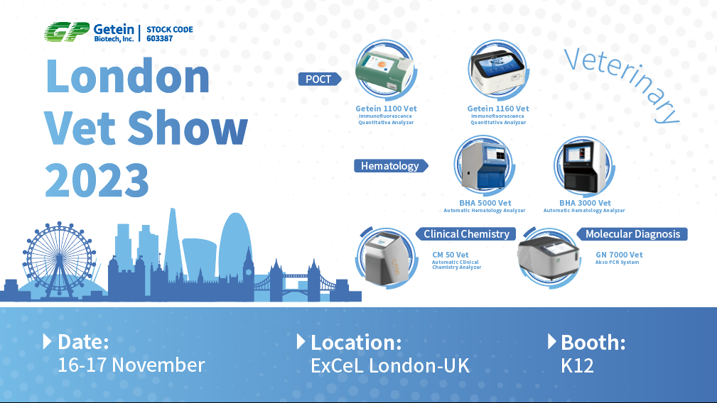 【London Vet Show】——Libérer le potentiel : participez à la première apparition de Getein à Londres